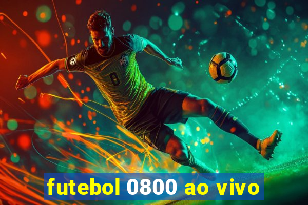 futebol 0800 ao vivo